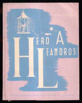 Hero a Leandros - Musaios (1946, Jan Pohořelý) - ID: 275060