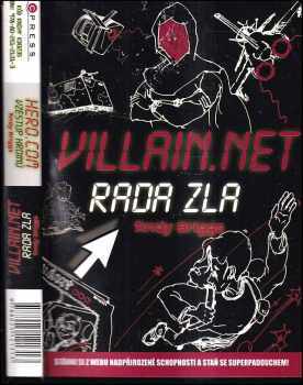 Hero.com: Vzestup hrdinů ; Villain.net: Rada zla