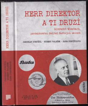Jaroslav Pospíšil: Herr Direktor a ti druzí