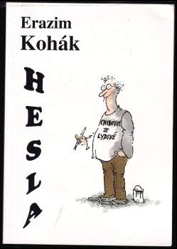 Erazim Kohák: Hesla
