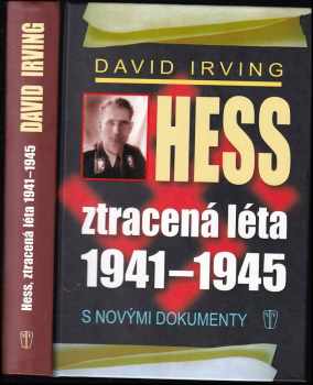 Hess, ztracená léta 1941-1945