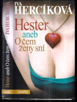 Hester, aneb, O čem ženy sní