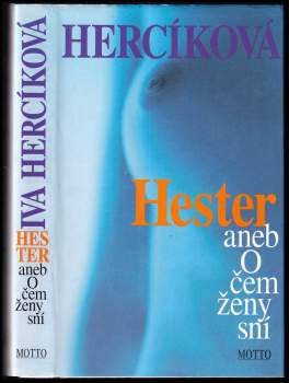 Iva Hercíková: Hester