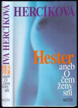 Iva Hercíková: Hester