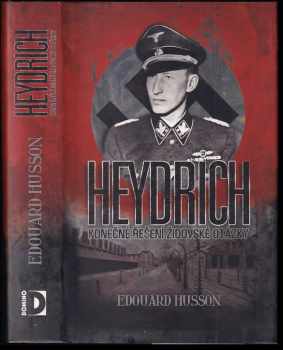 Heydrich - konečné řešení židovské otázky