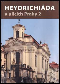 Heydrichiáda v ulicích Prahy 2