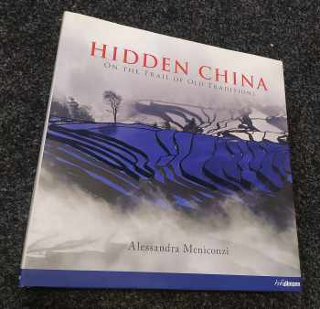 Alessandra Meniconzi: Hidden China - On the trail of old traditions