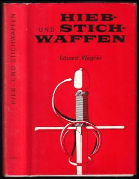 Hieb- und Stichwaffen