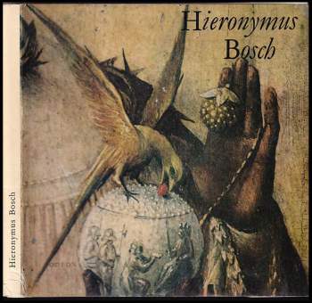 Hana Volavková: Hieronymus Bosch