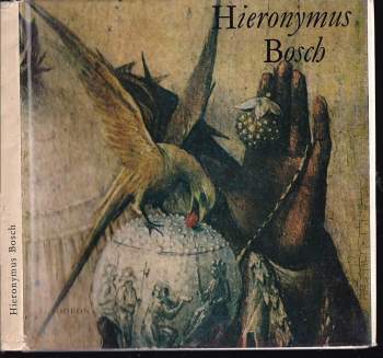 Hana Volavková: Hieronymus Bosch