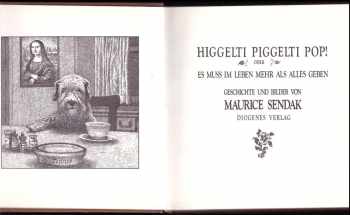 Maurice Sendak: Higgelti Piggelti Pop!
