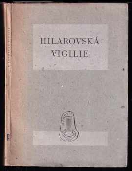 Karel Hugo Hilar: Hilarovská vigilie