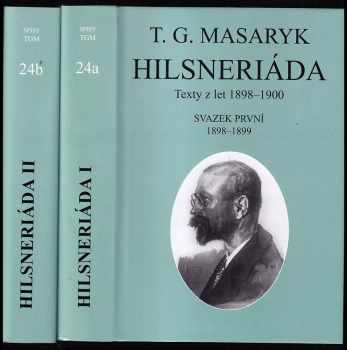 Tomáš Garrigue Masaryk: Hilsneriáda