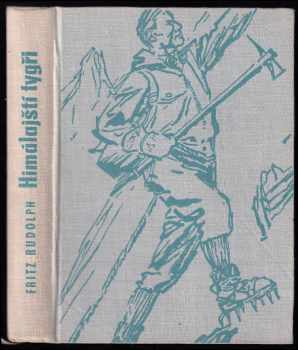 Fritz Rudolph: Himálajští tygři
