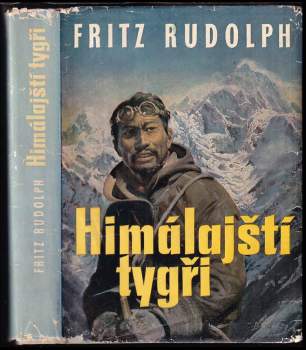 Fritz Rudolph: Himálajští tygři
