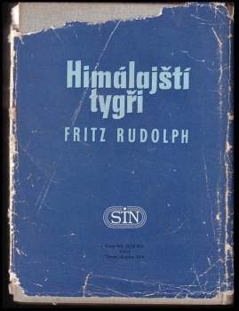 Fritz Rudolph: Himálajští tygři
