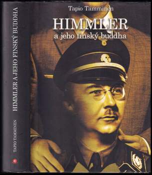 Tapio Tamminen: Himmler a jeho finský buddha