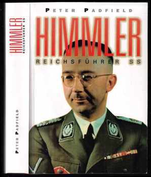 Peter Padfield: Himmler