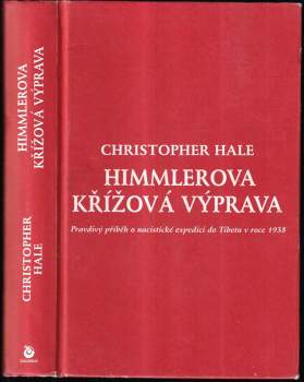 Christopher Hale: Himmlerova křížová výprava