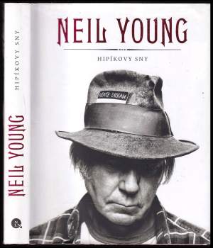 Neil Young: Hipíkovy sny