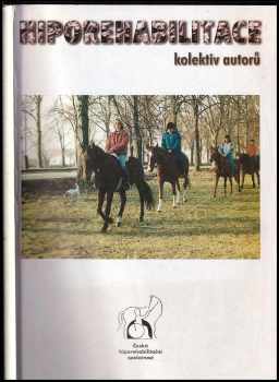 Jana Kulichová: Hiporehabilitace