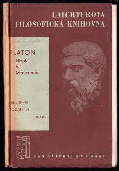 Platón: Hippias větší - Hippias menší - Ion - Menexenos