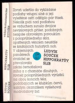 Hippokratův slib : vědeckofantastické povídky - Ludvík Souček, J Korejčík (1985, Československý spisovatel) - ID: 772172