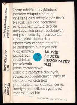 Hippokratův slib : vědeckofantastické povídky - Ludvík Souček, J Korejčík (1985, Československý spisovatel) - ID: 662925
