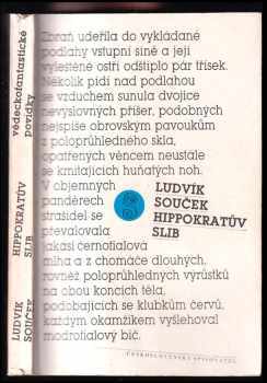 Hippokratův slib : vědeckofantastické povídky - Ludvík Souček, J Korejčík (1985, Československý spisovatel) - ID: 460724