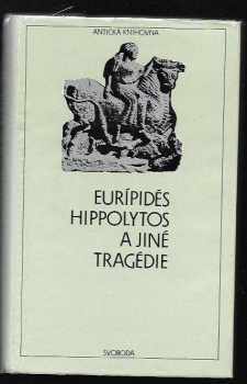 Hippolytos a jiné tragédie