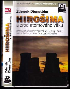 Hirošima a zrod atomového věku