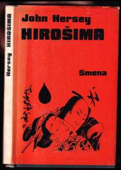 John Hersey: Hirošima