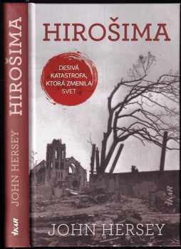 John Hersey: Hirošima