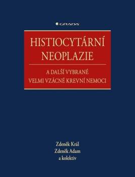 Histiocytární neoplazie a další vybrané velmi vzácné krevní nemoci