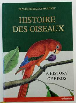 Histoire Des Oiseaux - A History Of Birds