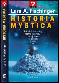 Lars A Fischinger: Historia mystica