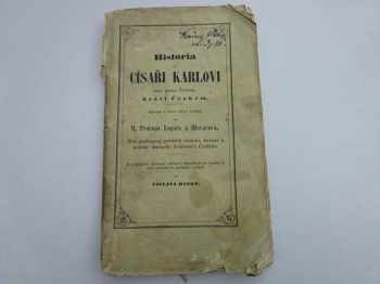 Historie o císaři Karlovi, toho jména Čtvrtém, králi českém