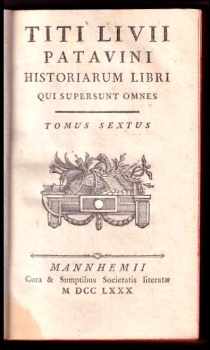 Titus Livius: T. Livii Patavini Historiarum libri qui supersunt