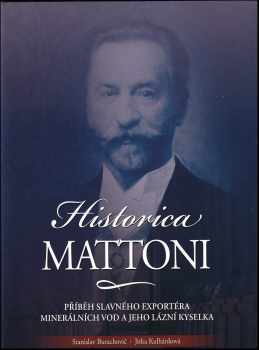 Stanislav Burachovič: Historica Mattoni