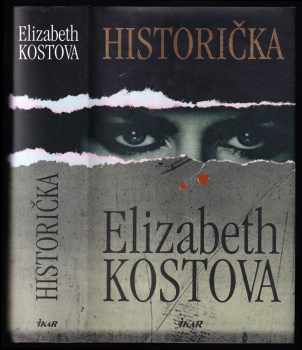 Historička - Elizabeth Kostova (2006, Ikar) - ID: 1043247
