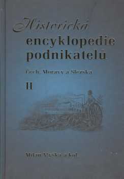 Historická encyklopedie podnikatelů Čech, Moravy a Slezska do poloviny XX. století