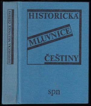 Jaroslav Bauer: Historická mluvnice češtiny