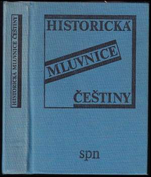 Jaroslav Bauer: Historická mluvnice češtiny