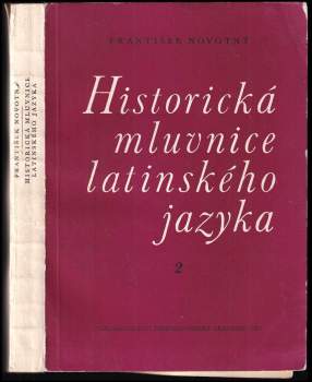 František Novotný: Historická mluvnice latinského jazyka
