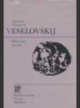 Aleksandr Nikolajevič Veselovskij: Historická poetika
