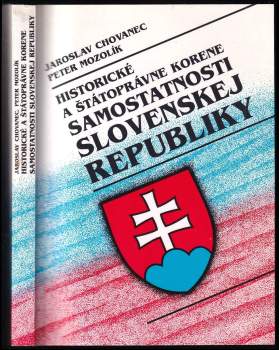 Historické a štátoprávne korene samostatnosti Slovenskej republiky