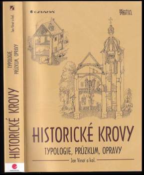 Jan Vinař: Historické krovy