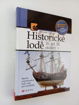 Miloslav Cajthaml: Historické lodě 16.-18. století