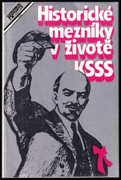 Historické mezníky v životě KSSS