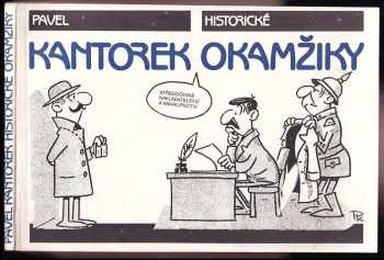 Pavel Kantorek: Historické okamžiky